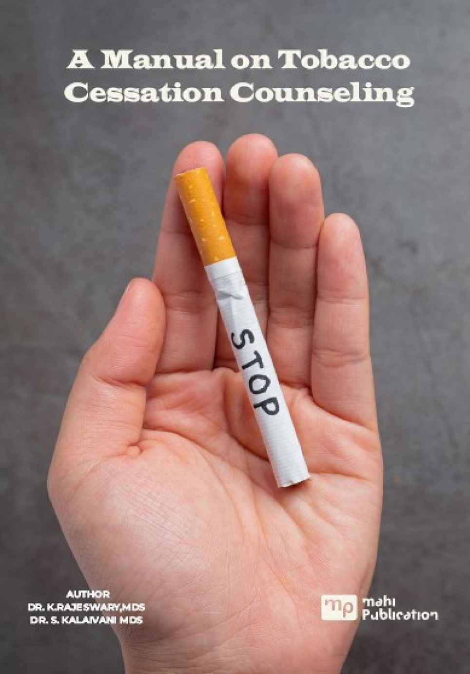 A Manual on Tobacco Cessation Counseling