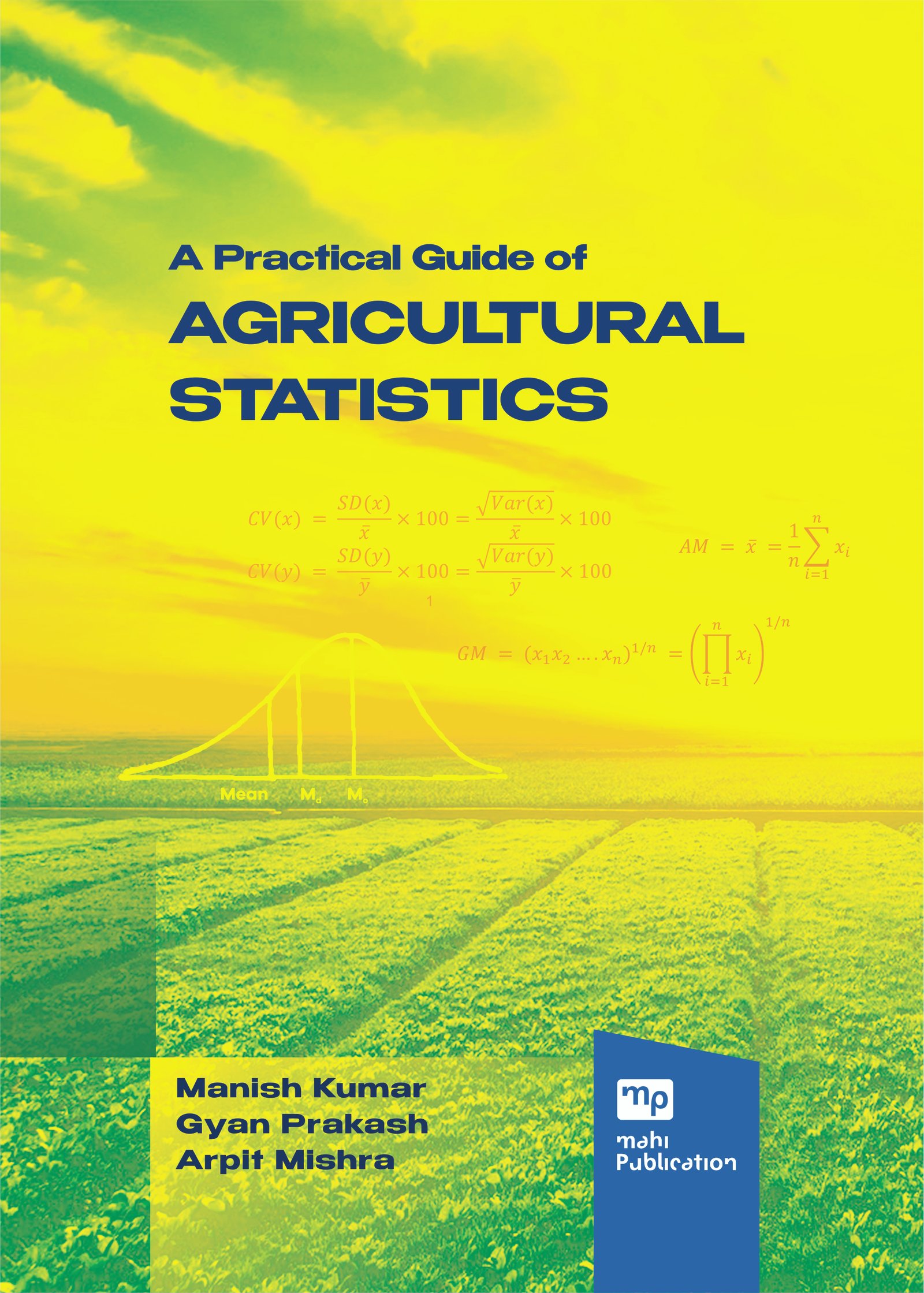 A Practical Guide of AGRICULTURAL STATISTICS