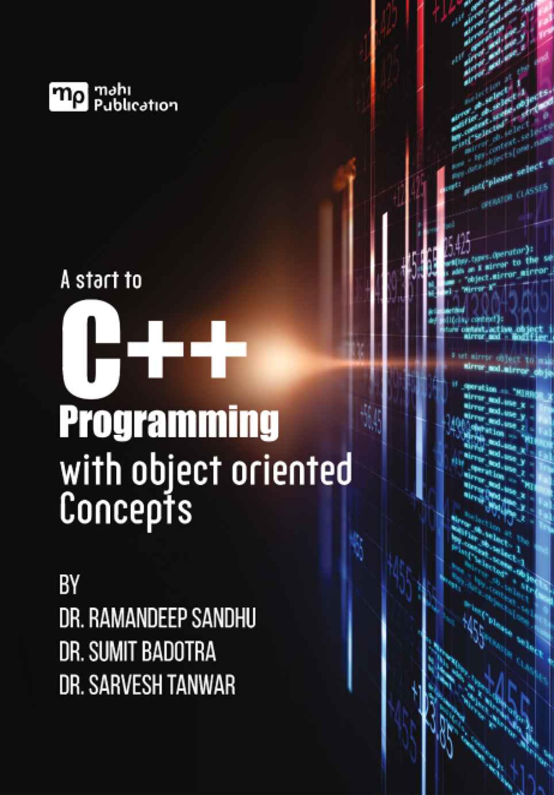 A Start To C++ Programming with object oriented Concepts