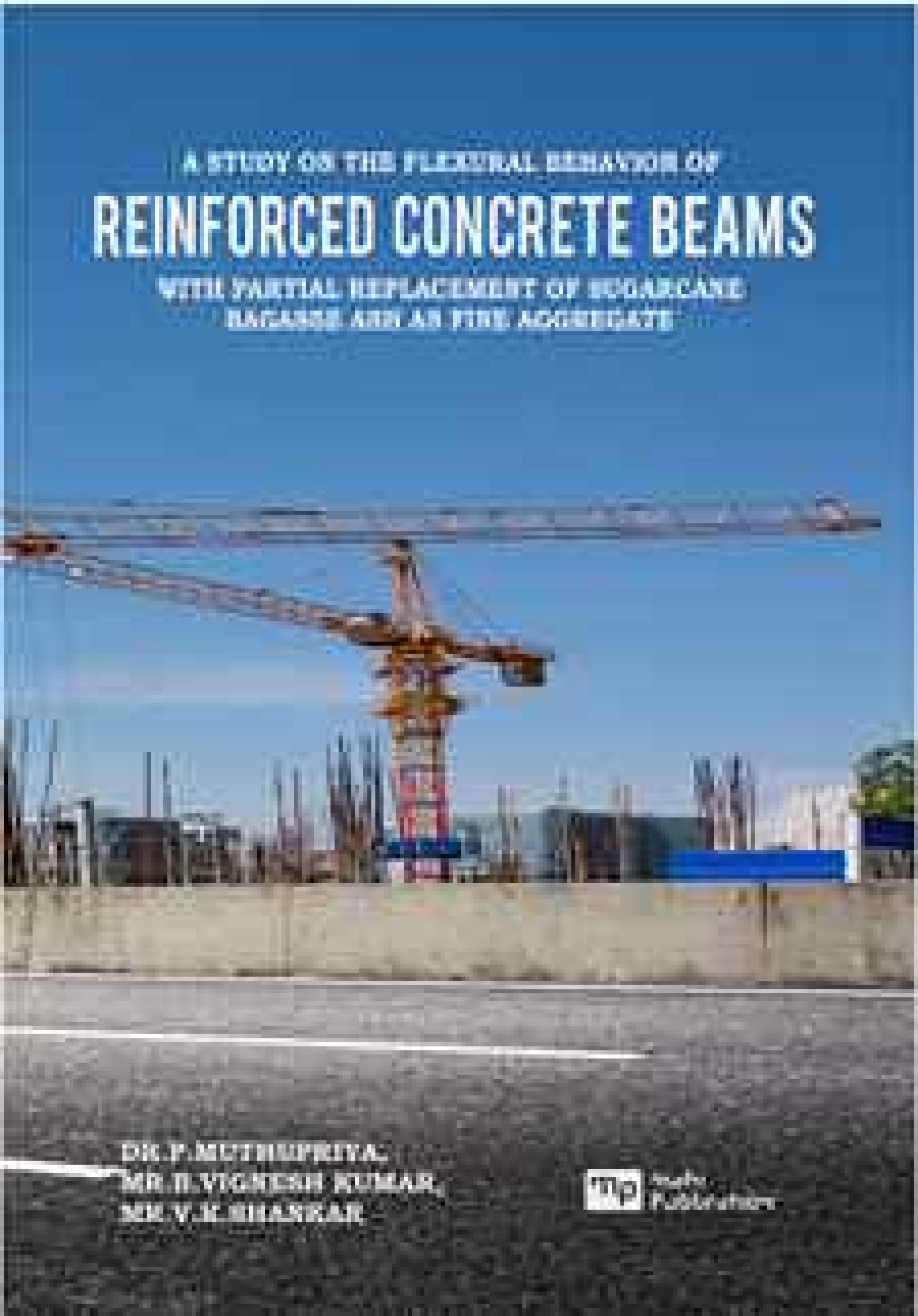 A Study on the fexural behavior of REINFORCED CONCRETE BEAMS With Partial Replacement of Sugarcane Bagasse ASH as Fine Aggregate