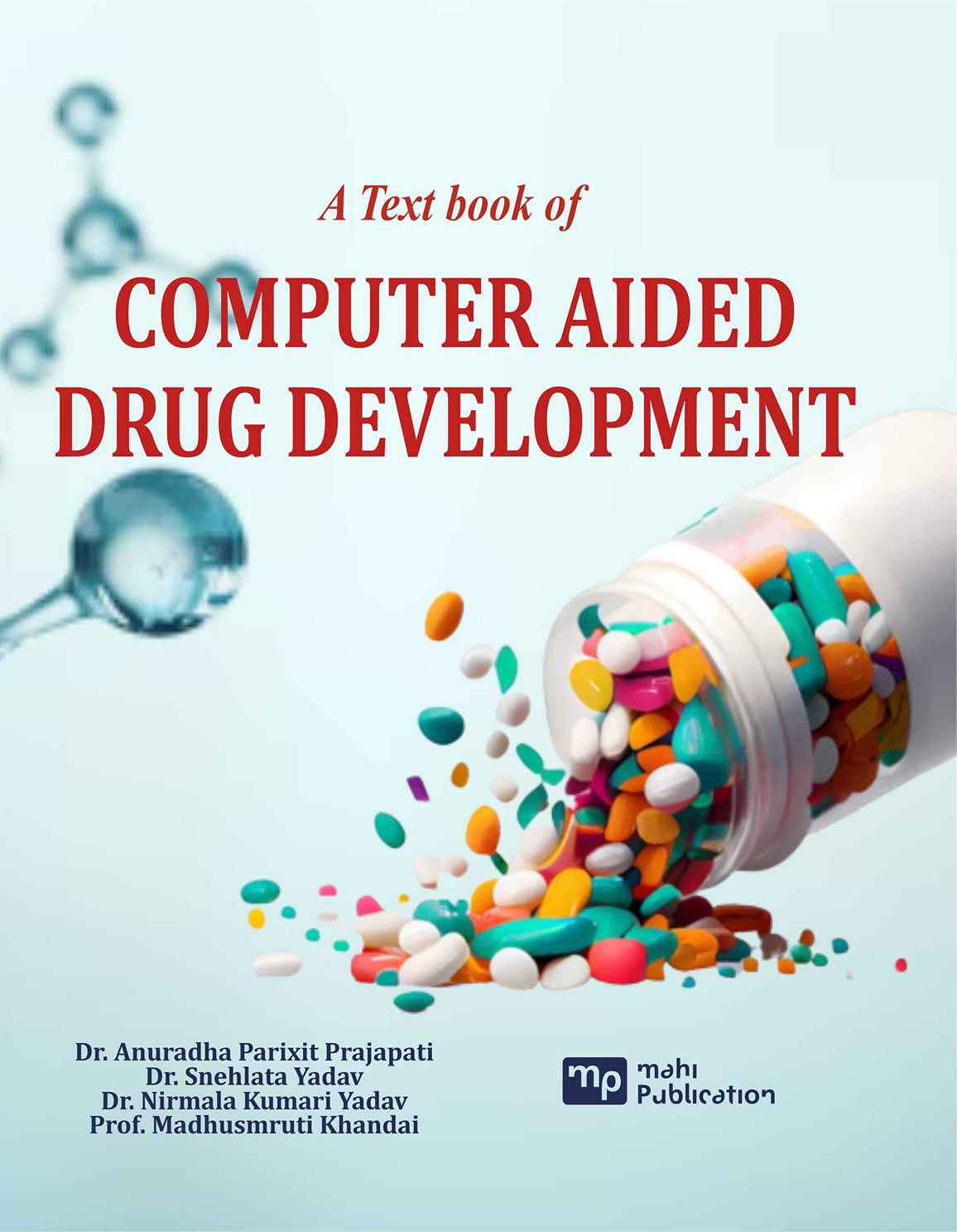 A Text book of COMPUTER AIDED DRUG DEVELOPMENT
