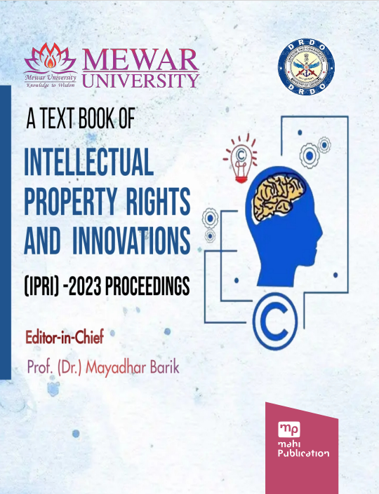 A Text Book Of Intellectual Property Rights And Innovations (IPRI) -2023 PROCEEDINGS