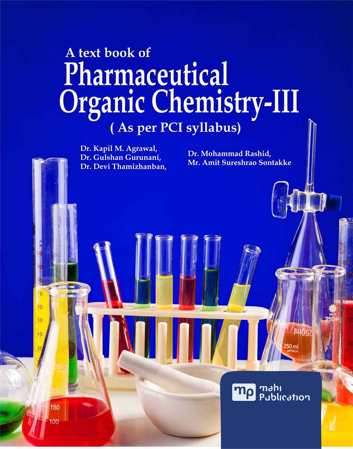 A Text book of Pharmaceutical Organic Chemistry-III ( As per PCI syllabus)