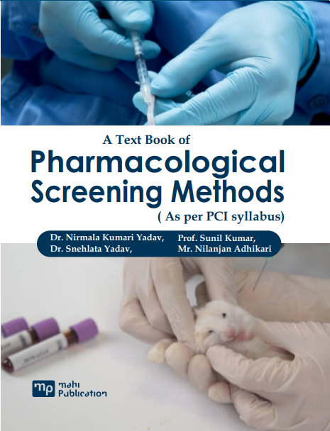 A text book of Pharmacological Screening Methods ( As Per PCI Syllabus)