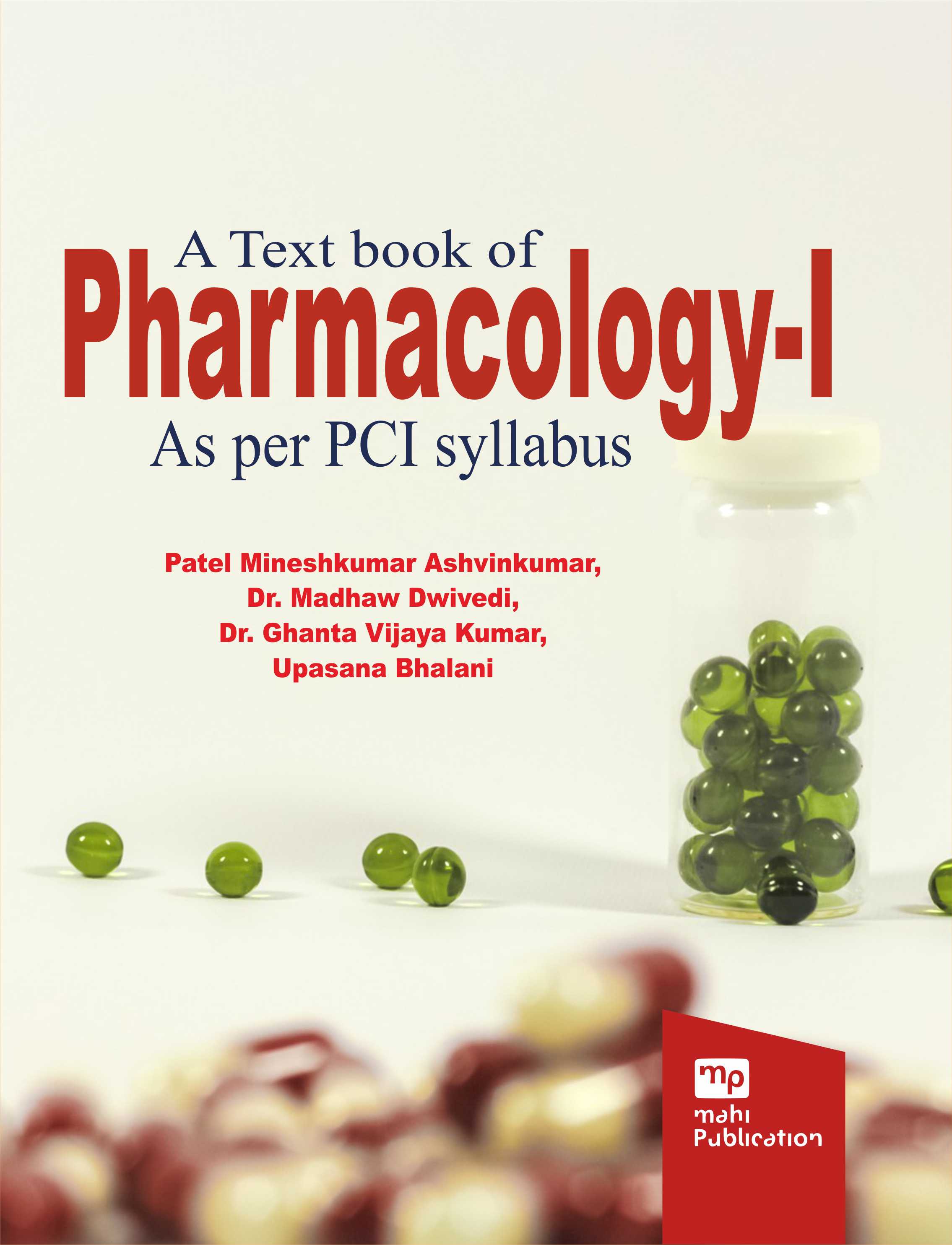 A Text book of Pharmacology-I As per PCI syllabus