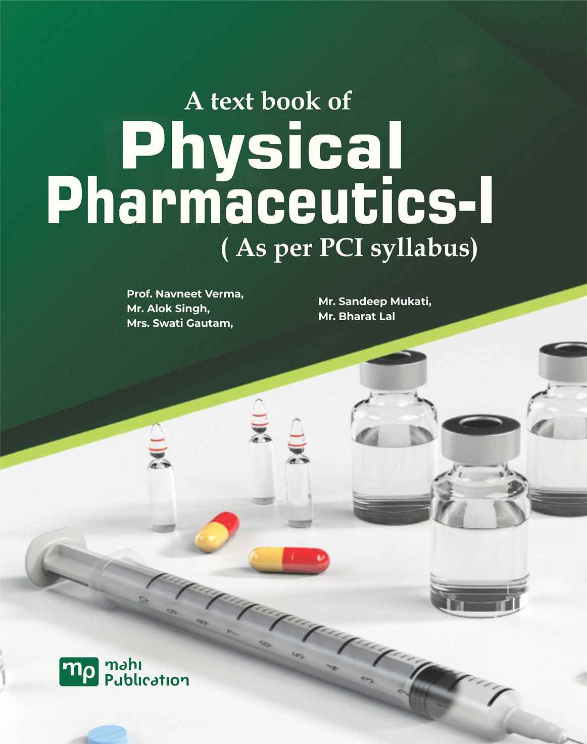 A Text book of Physical Pharmacutics-I ( As per PCI syllabus)