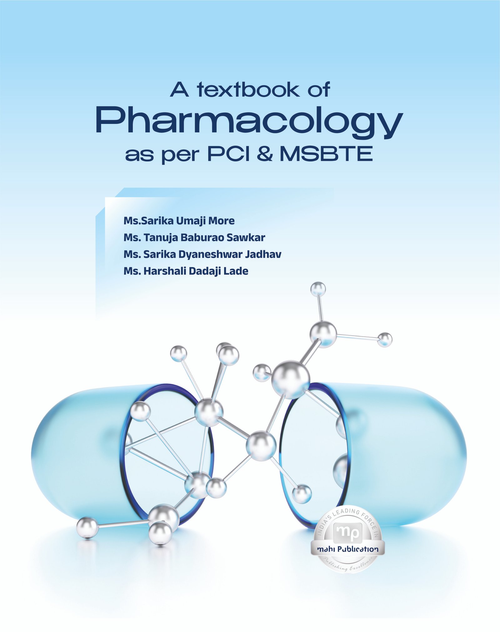 A textbook of Pharmacology as per PCI & MSBTE