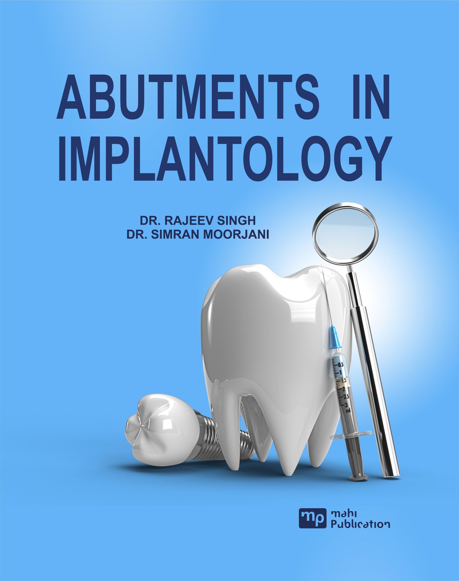 Abutments In Implantology