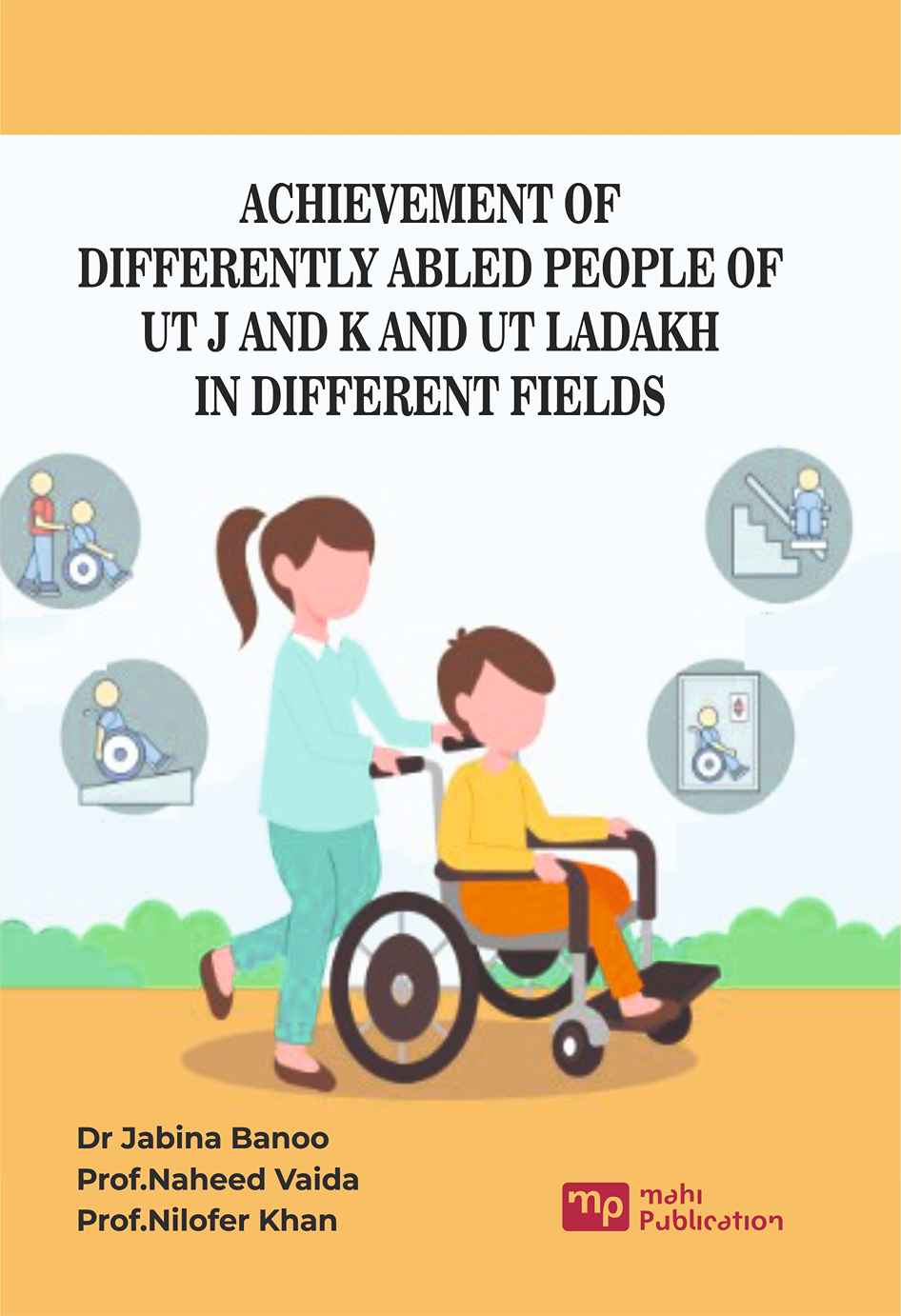 Achievement of Differently Abled People of Ut J and K and Ut Ladakh in Different Fields