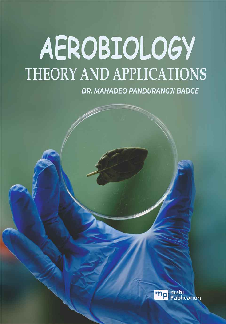 Aerobiology Theory And Applications