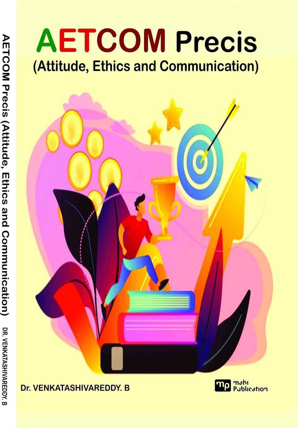 AETCOM Precis (Attitude, Ethics and Communication)