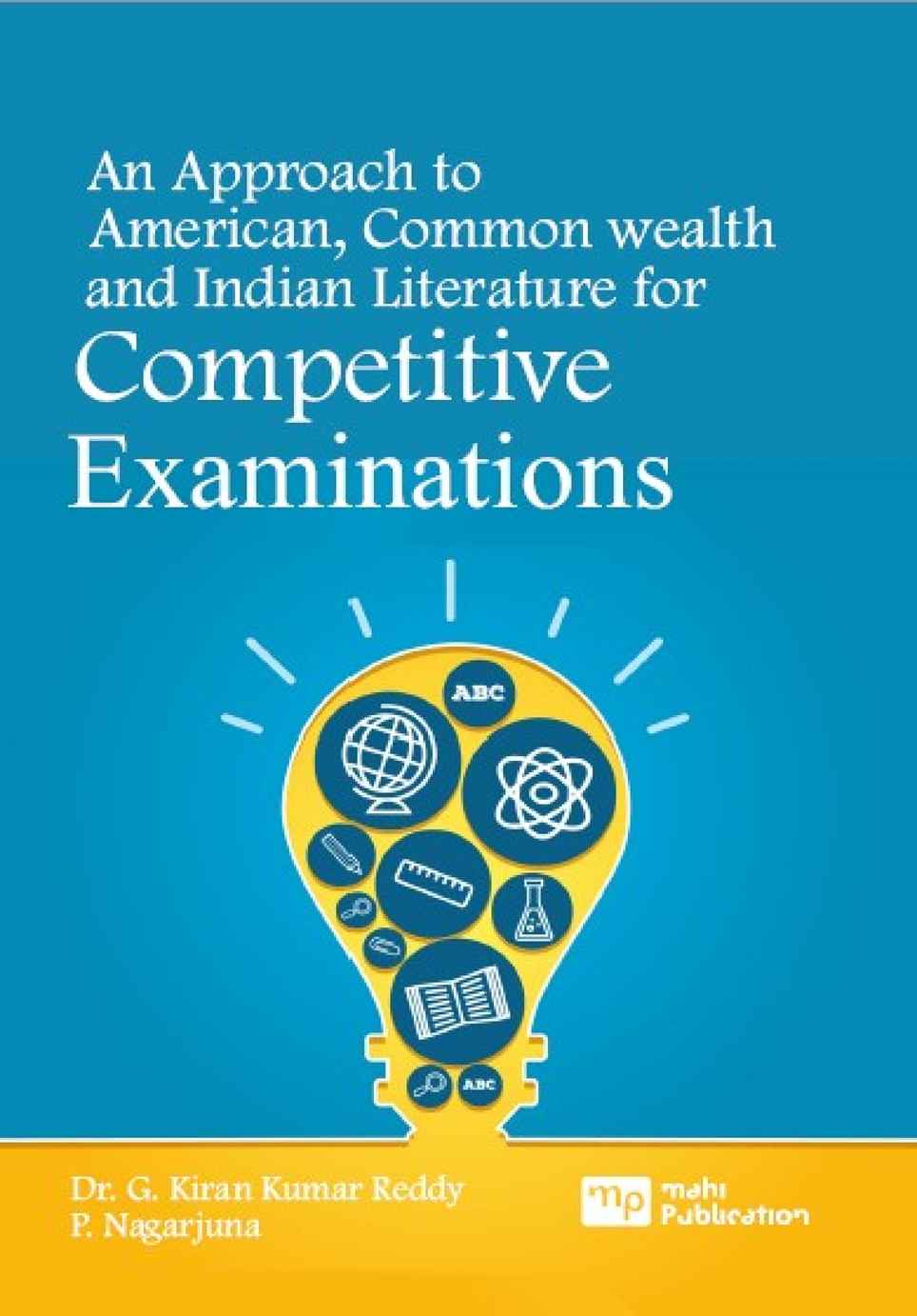 An Approach to American, Common Wealth and Indian Literature for Competitive Examinations