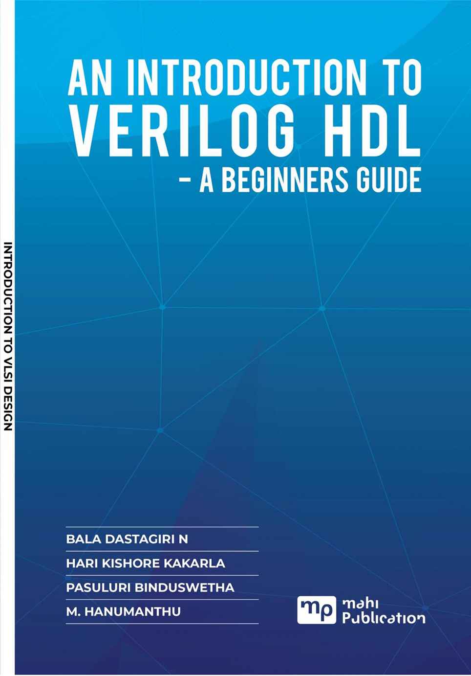 An Introduction To Verilog Hdl - A Beginners Guide