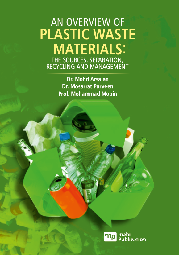 An Overview Of Plastic Waste Materials: The Sources, Separation, Recycling And Management