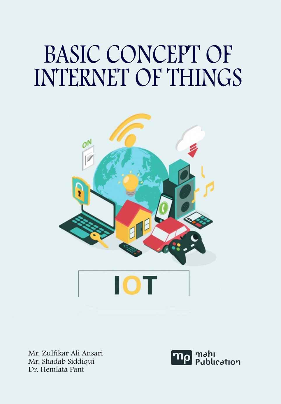Basic Concept of Internet of Things