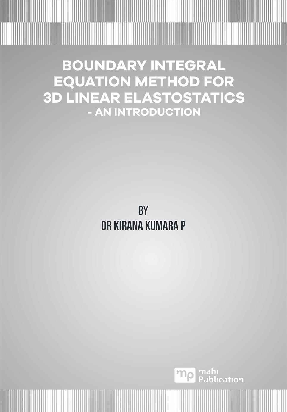 Boundary Integral Equation Method for 3D Linear Elastostatics - An Introduction