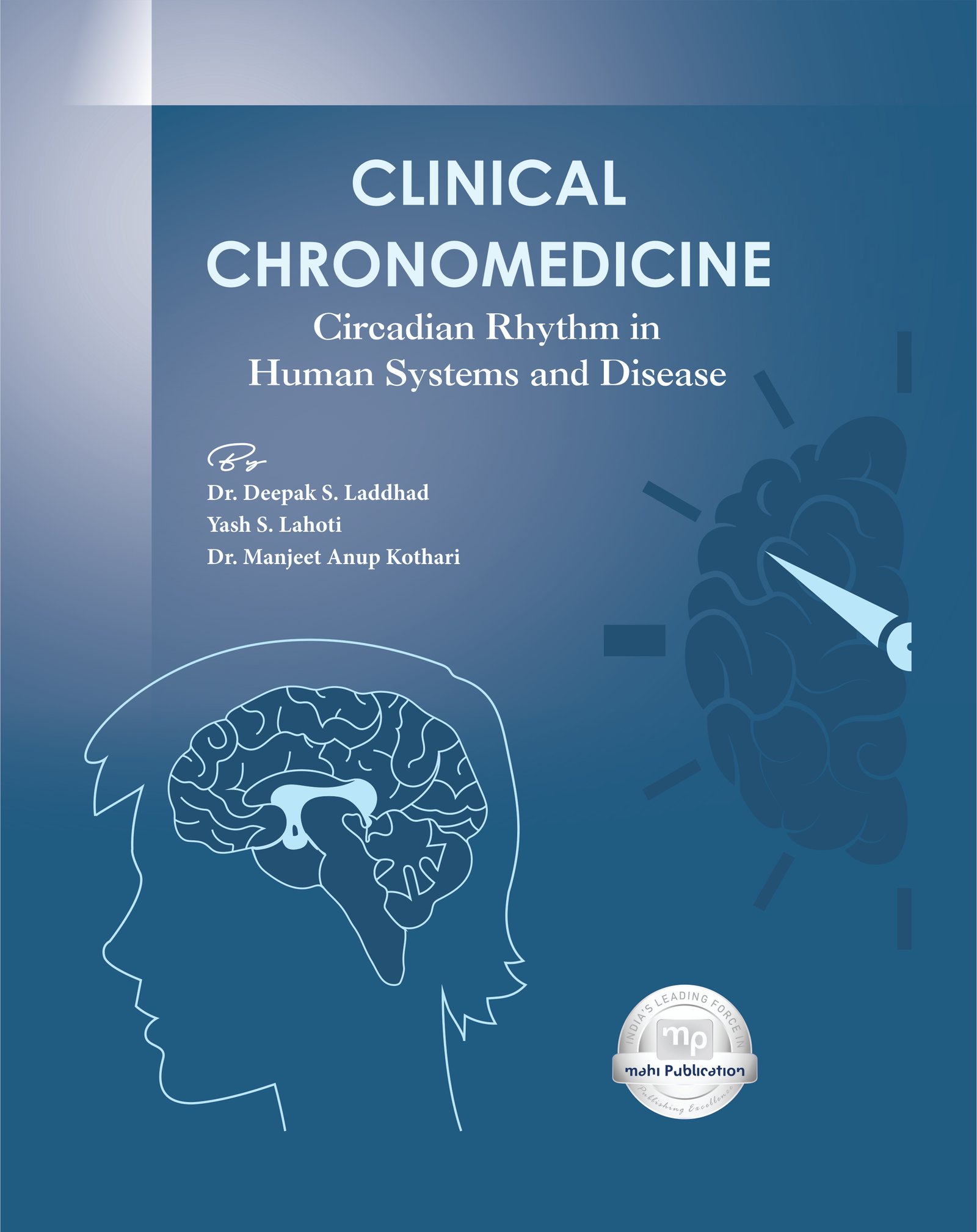 Clinical Chronomedicine: Circadian Rhythm in Human Systems and Disease