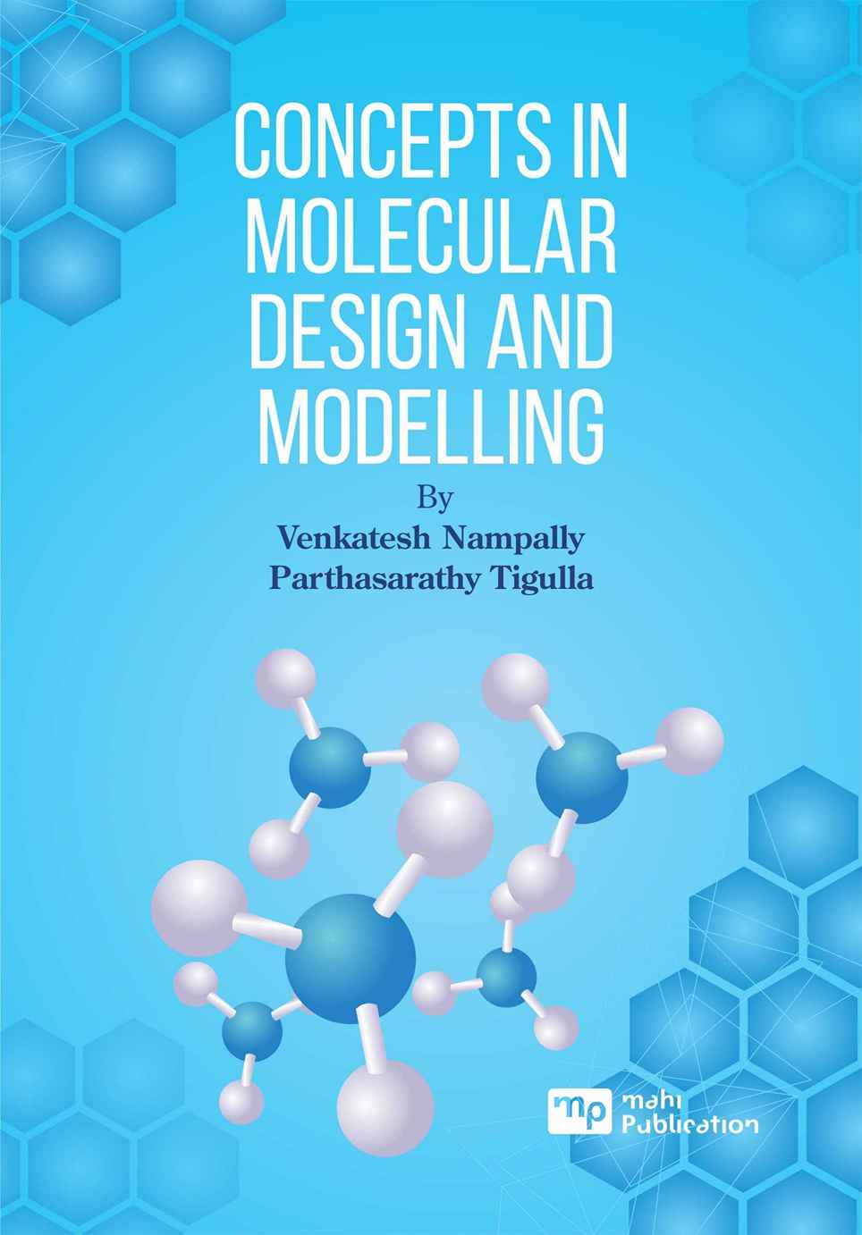 Concepts in Molecular Design and Modelling