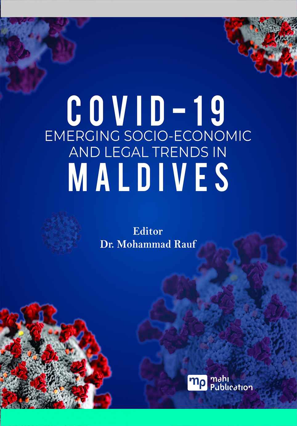Covid-19 And Emerging Socio-Economic And Legal Trends In Maldives