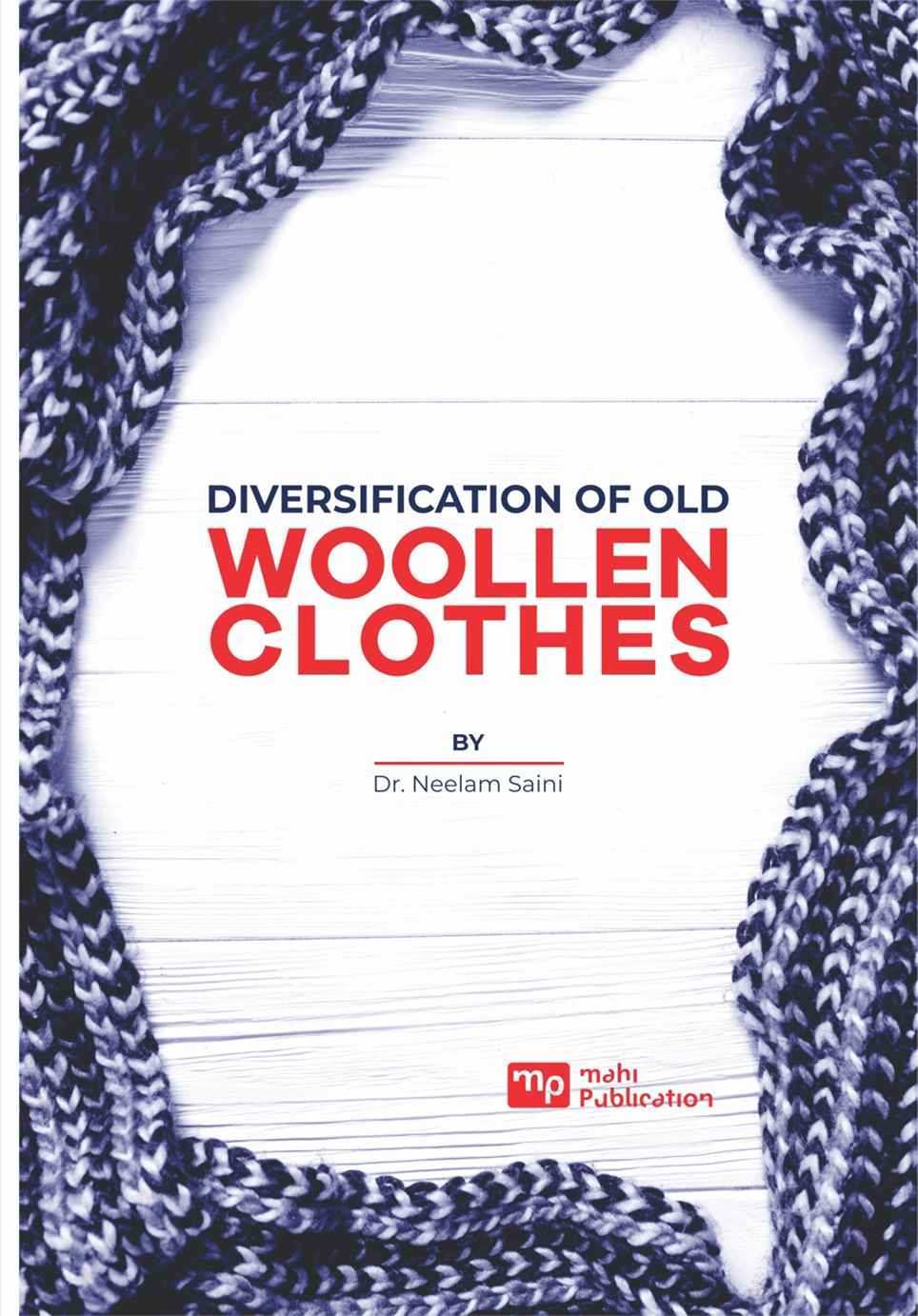 Diversification Of Old Woollen Clothes