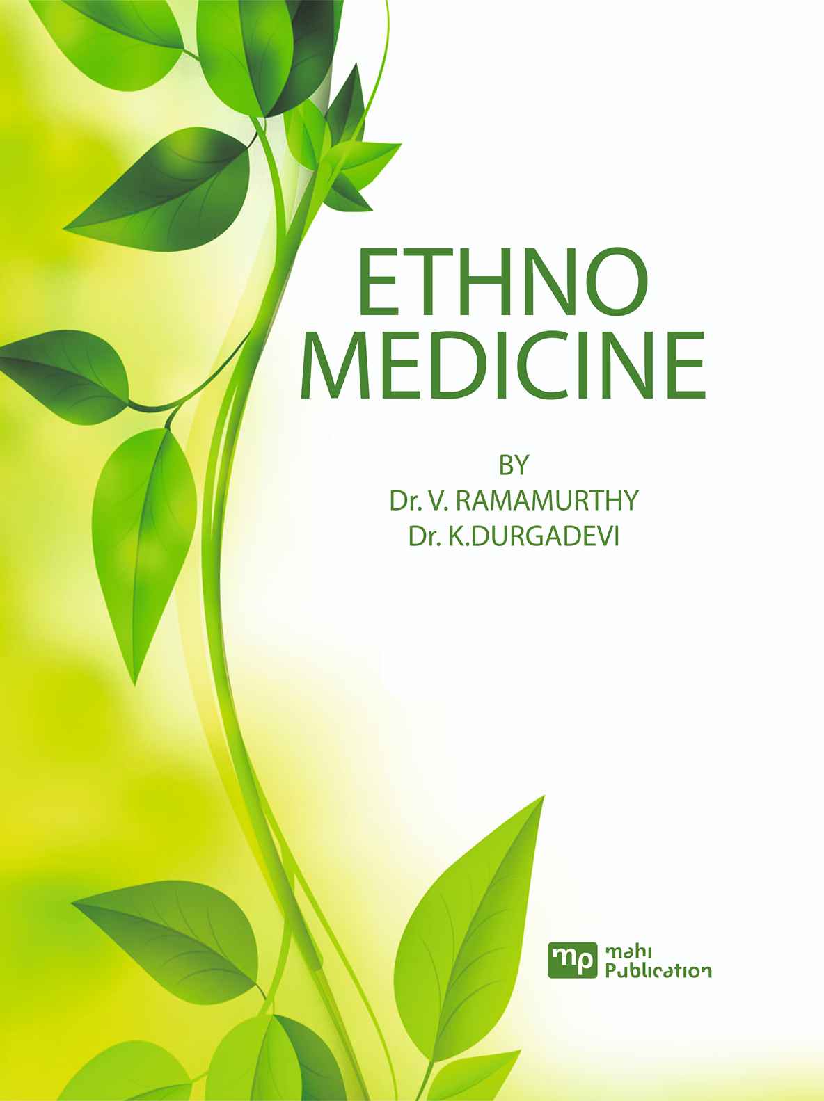 Ethno Medicine
