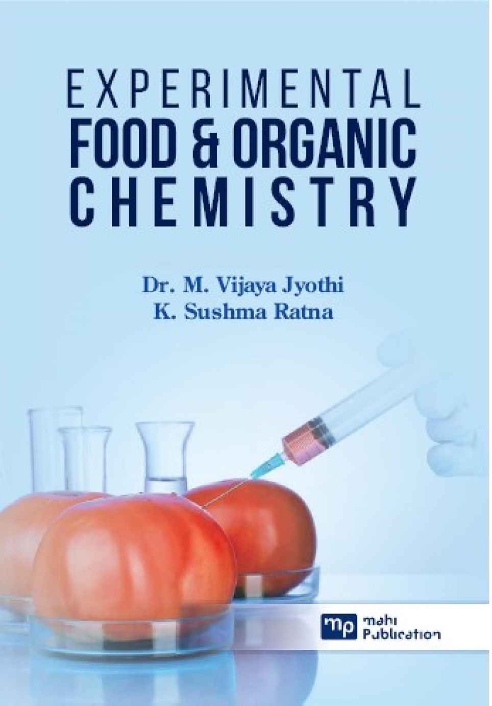 Experimental Food & Organic Chemistry