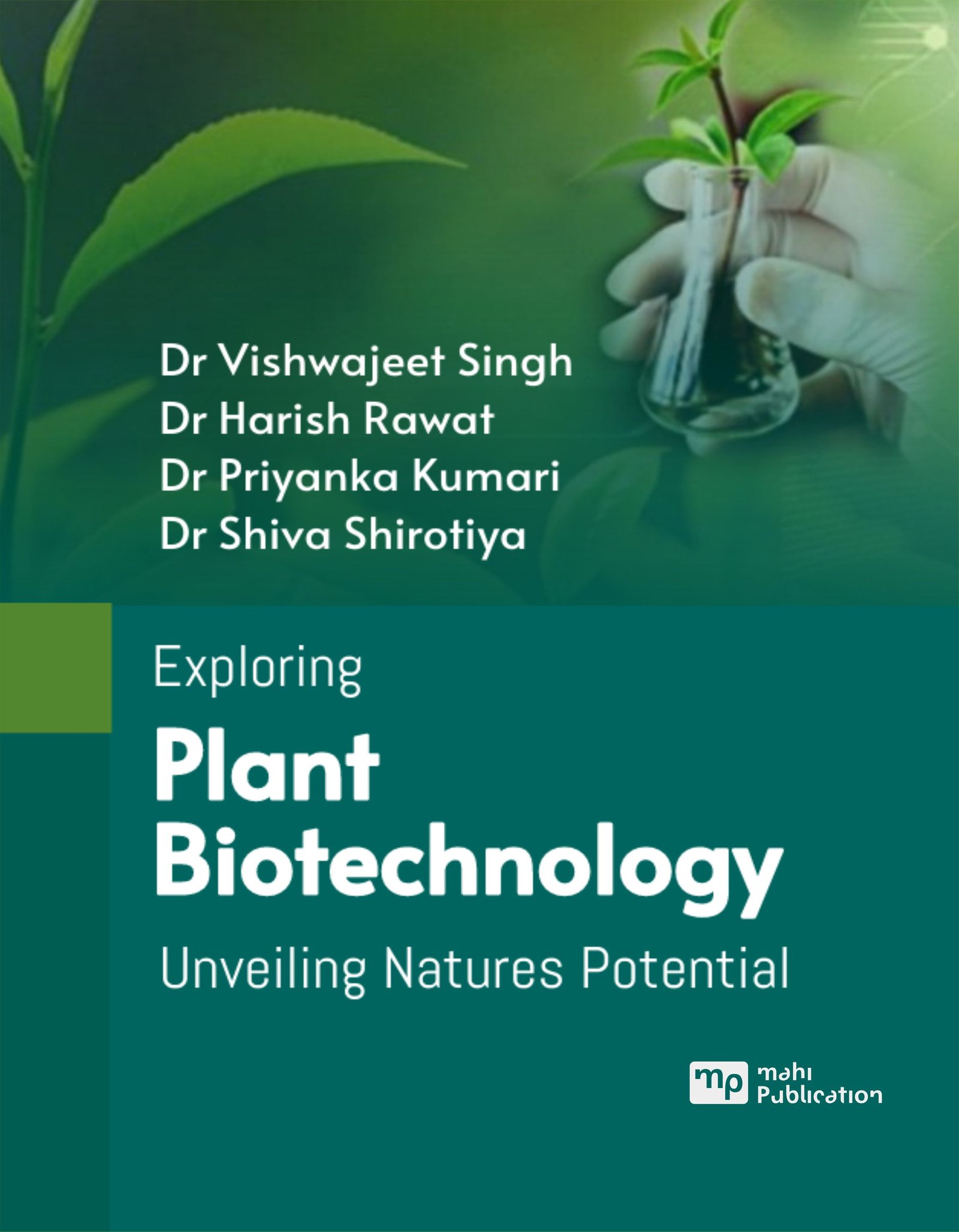 Exploring Plant Biotechnology Unveiling Natures Potential