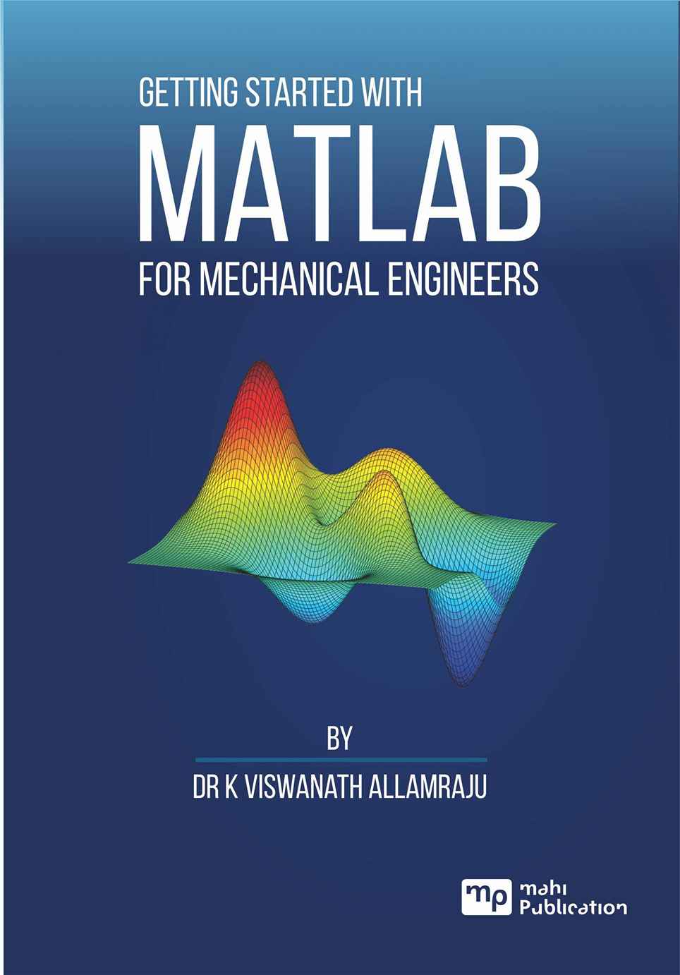 Getting started with MATLAB for Mechanical Engineers