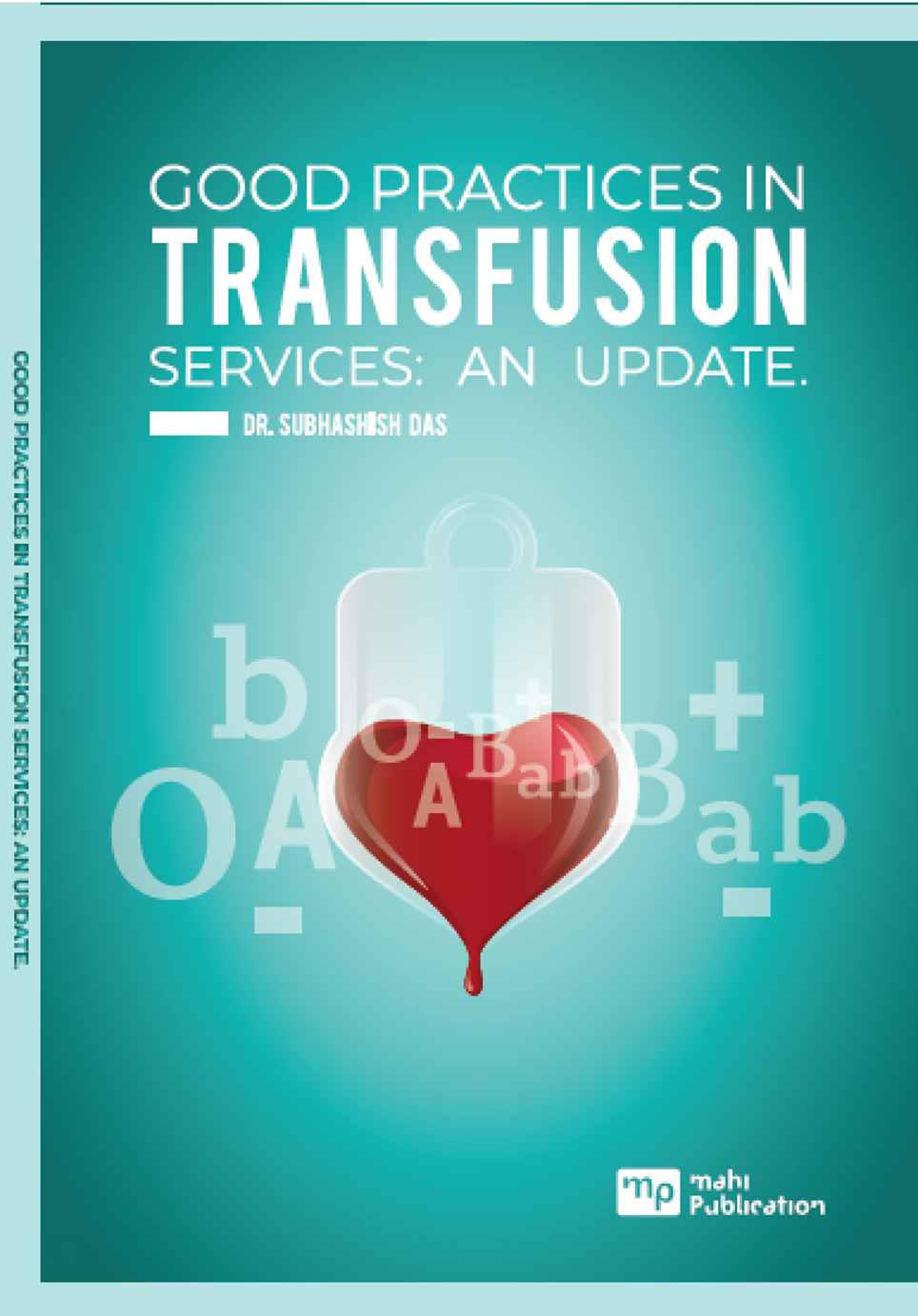 Good Practices In Transfusion Services An Update