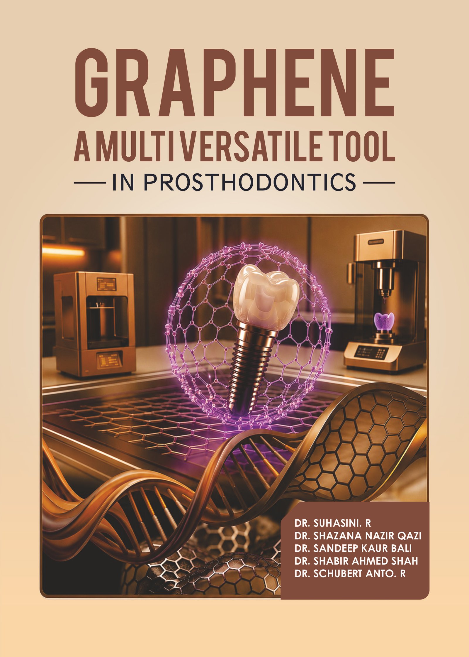 Graphene - A Multi Versatile Tool in Prosthodontics