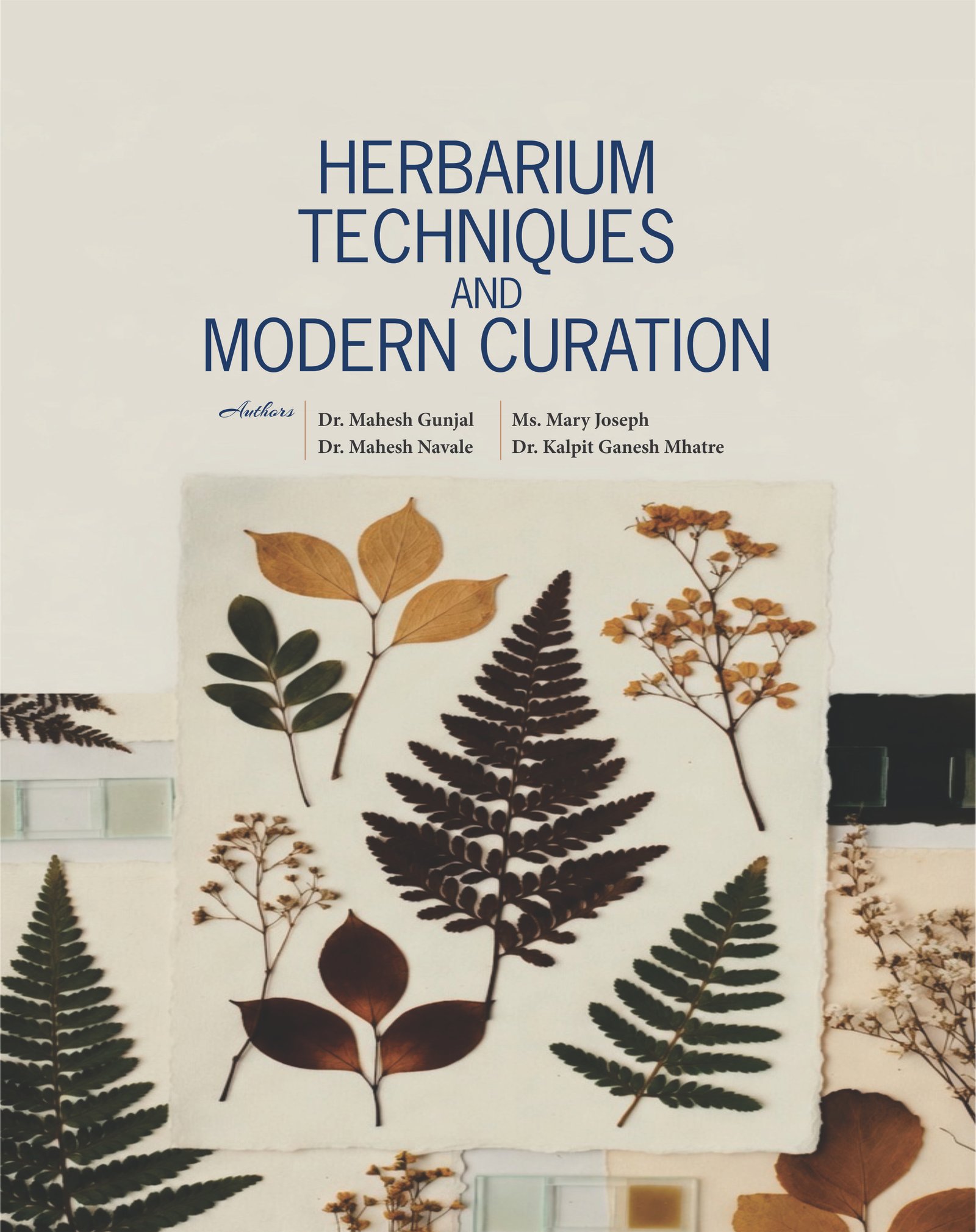 Herbarium Techniques And Modern Curation