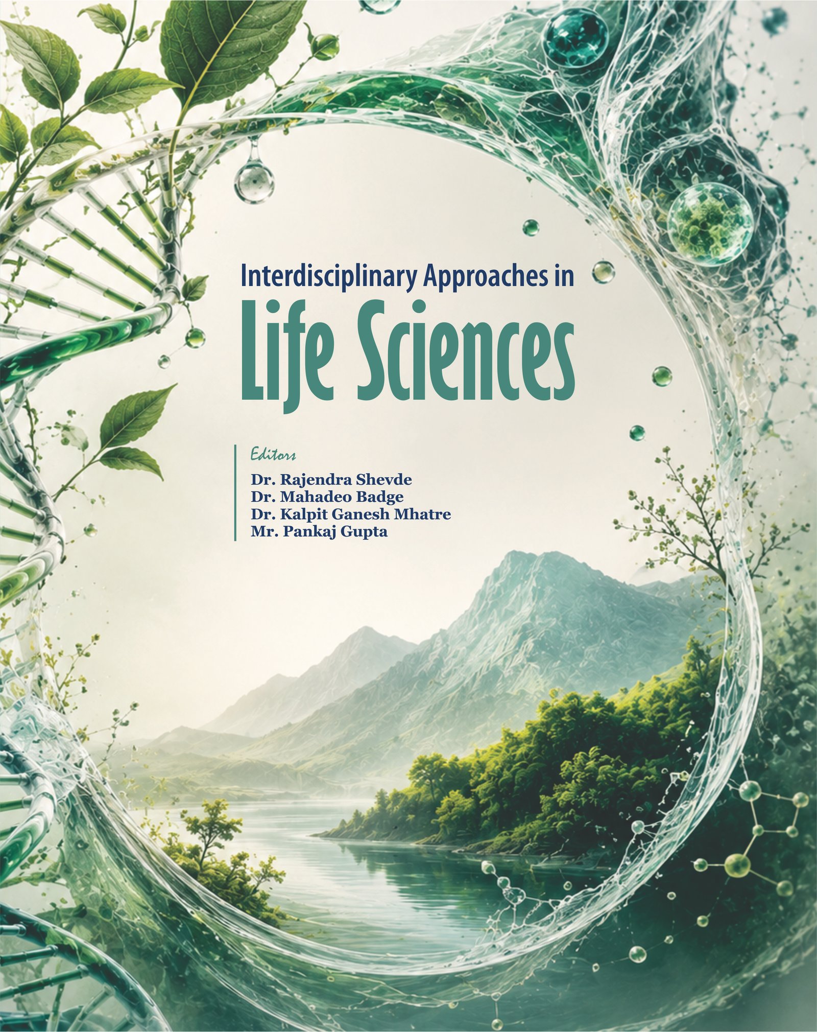 Interdisciplinary Approaches In Life Sciences