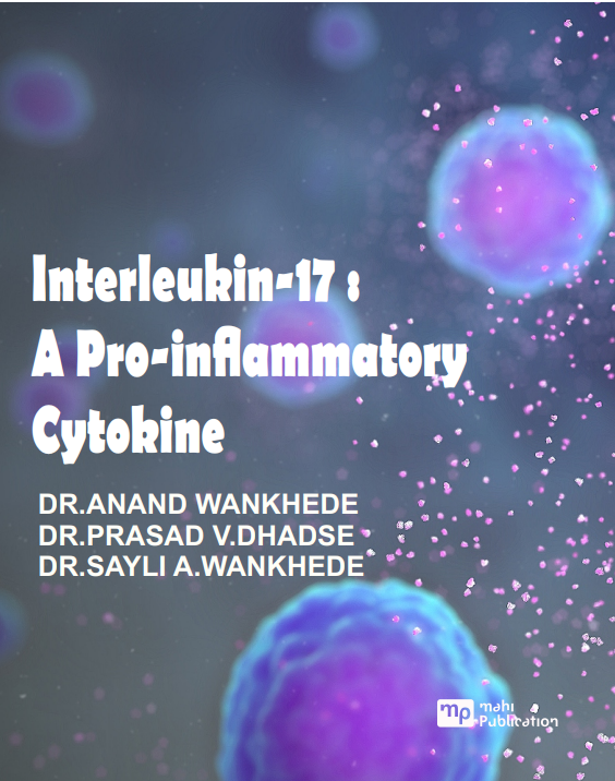 Interleukin-17 : A Pro-Inflammatory Cytokine