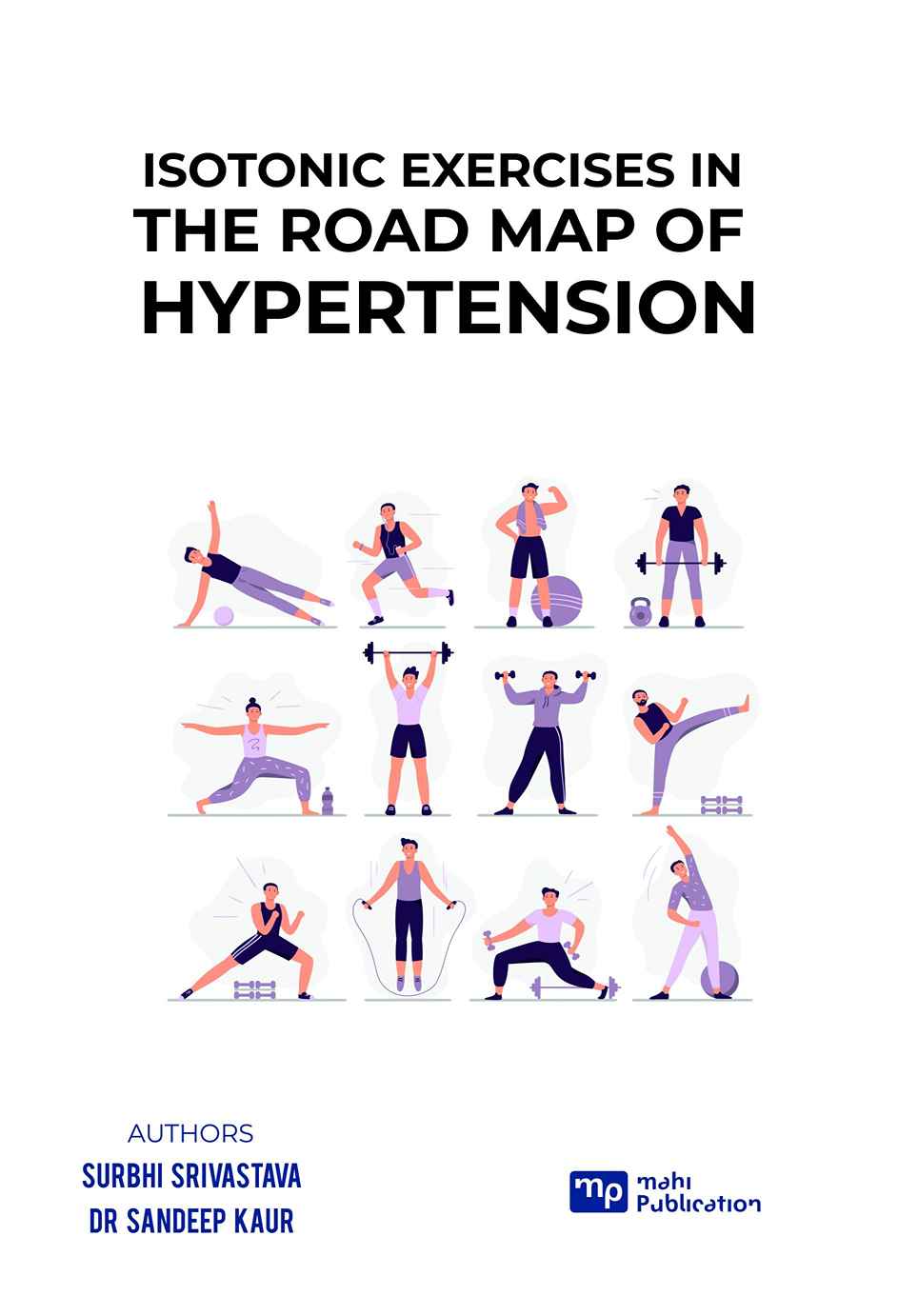 Isotonic Exercises in the Road Map of Hypertension
