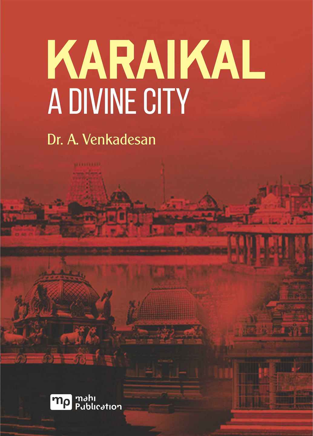 Karaikal A Divine City