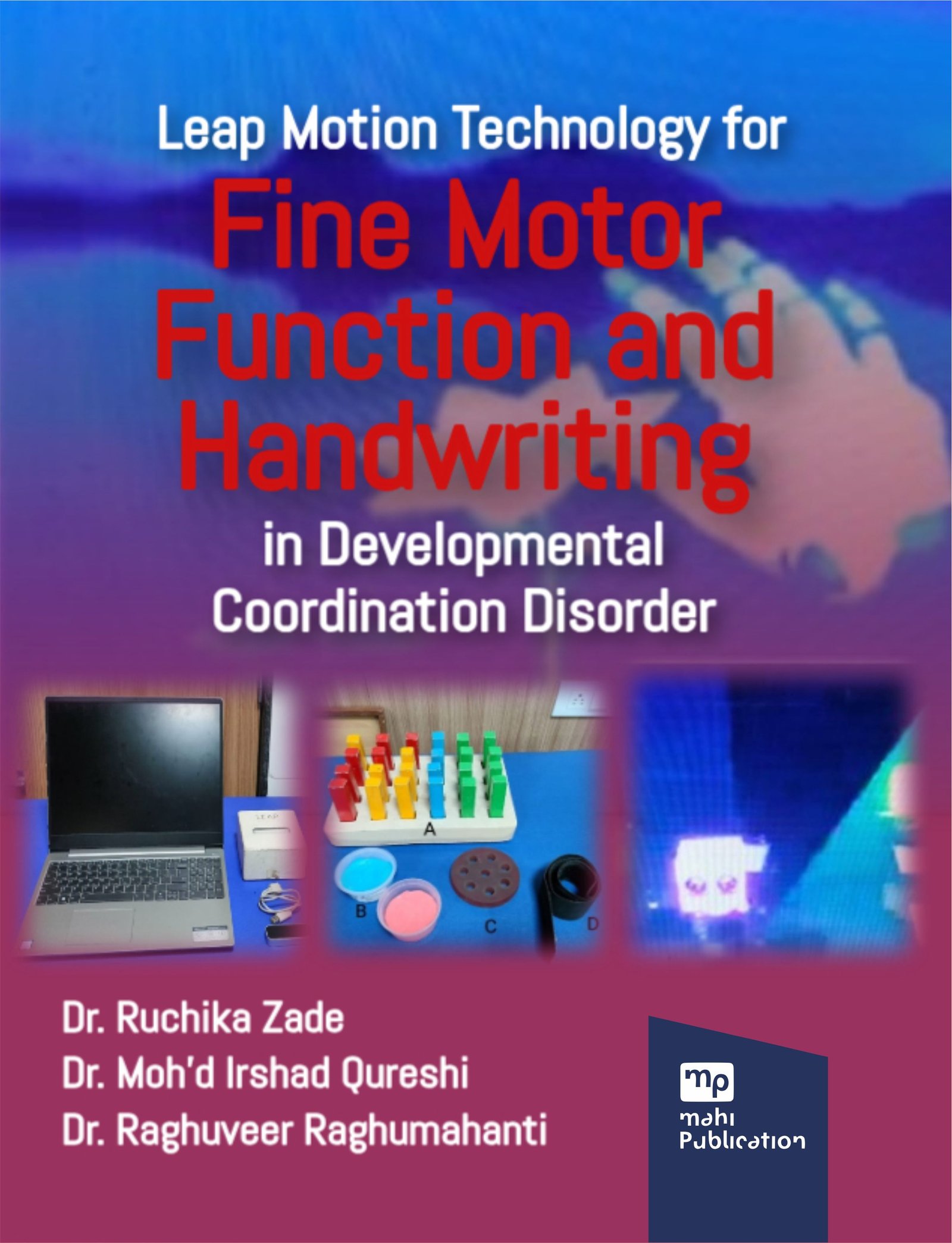  Leap Motion Device on Fine Motor Function and Handwriting in Children with Developmental Coordination Disorder