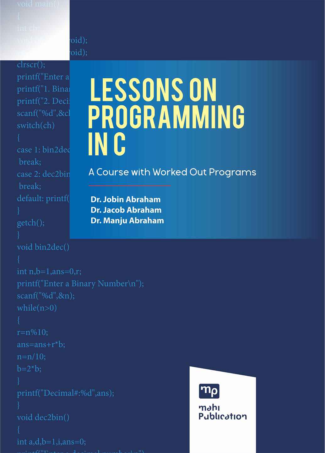 Lessons on Programming in C