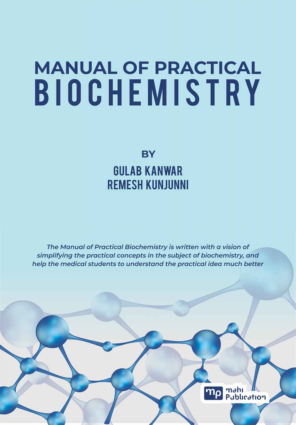 Manual Of Practical Biochemistry