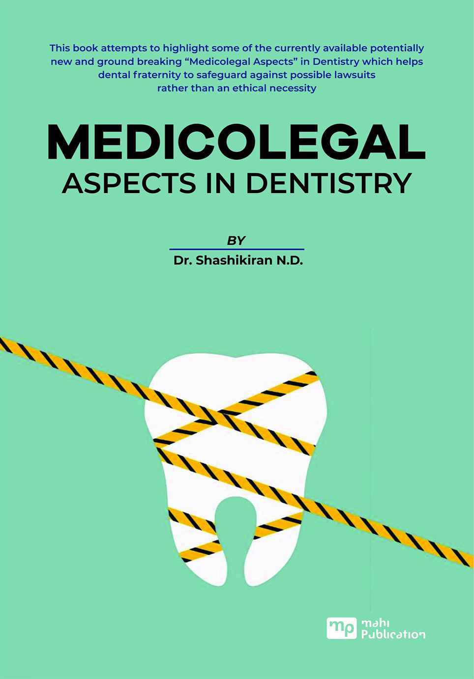 Medicolegal Aspects In Dentistry