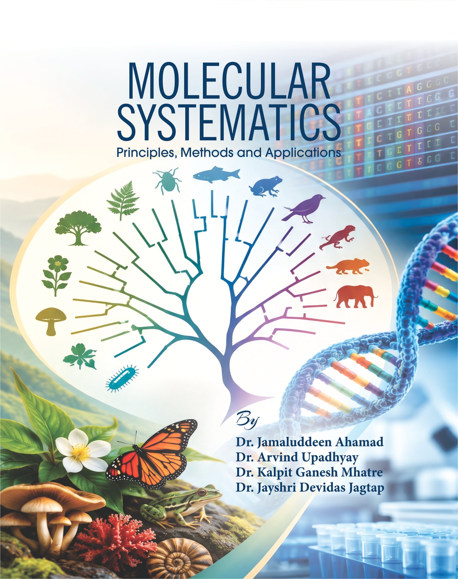 Molecular Systematics: Principles, Methods And Applications Molecular Systematics: Principles, Methods And Applications