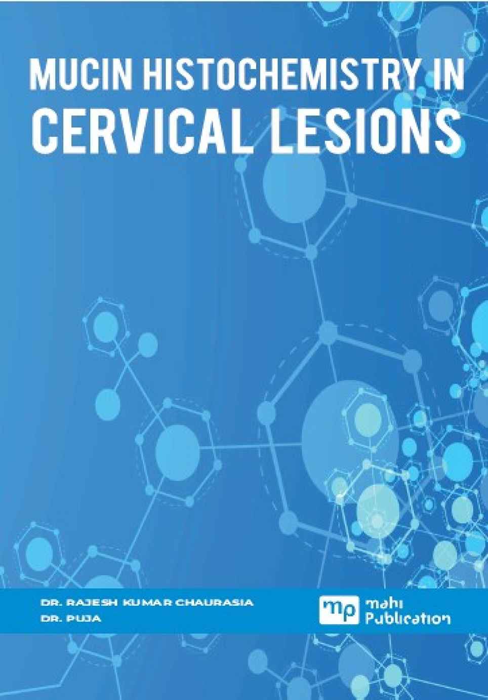 Mucin Histochemistry In Cervical Lesions
