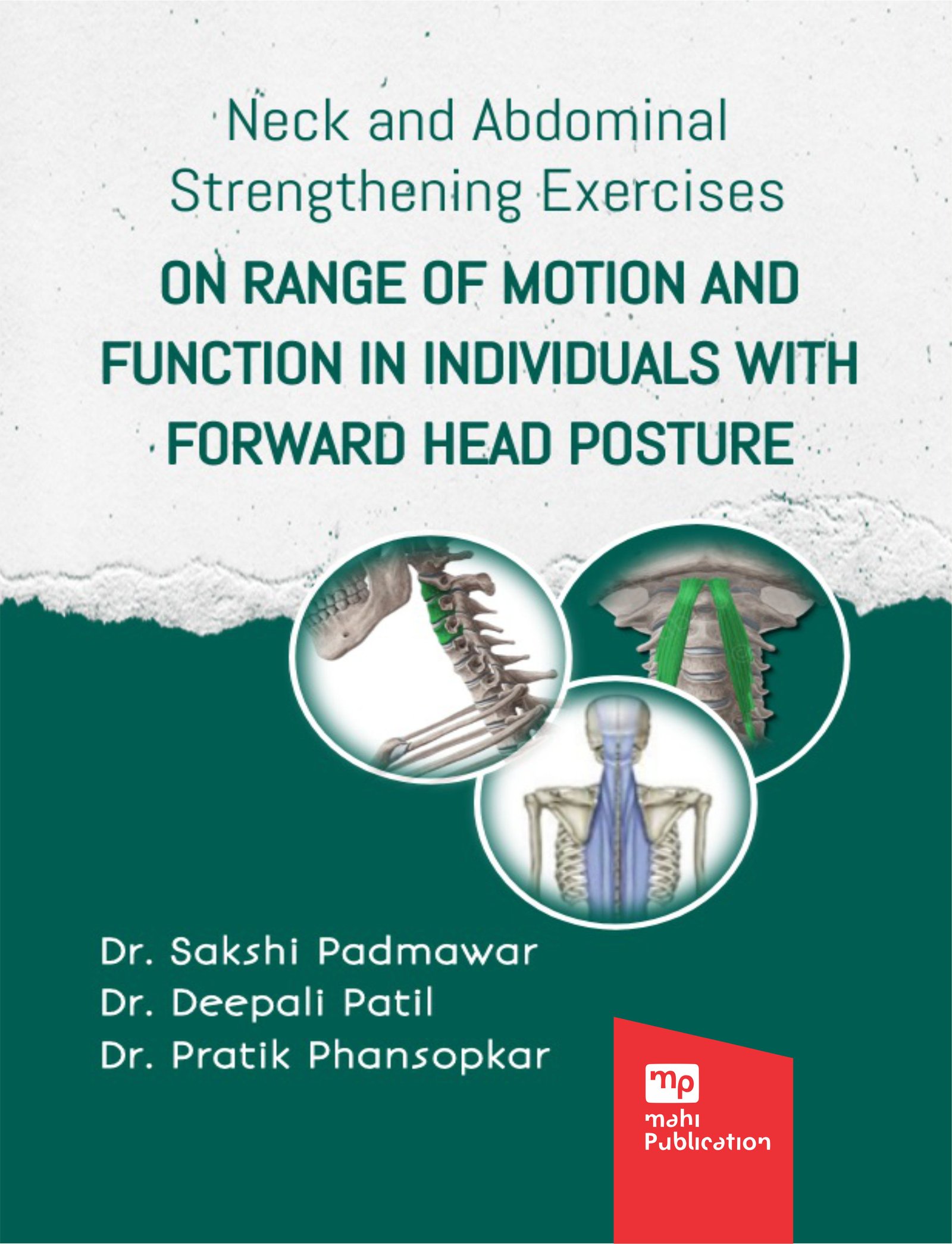 Neck and Abdominal Strengthening Exercises on Range of Motion and Function in Individuals with Forward Head Posture