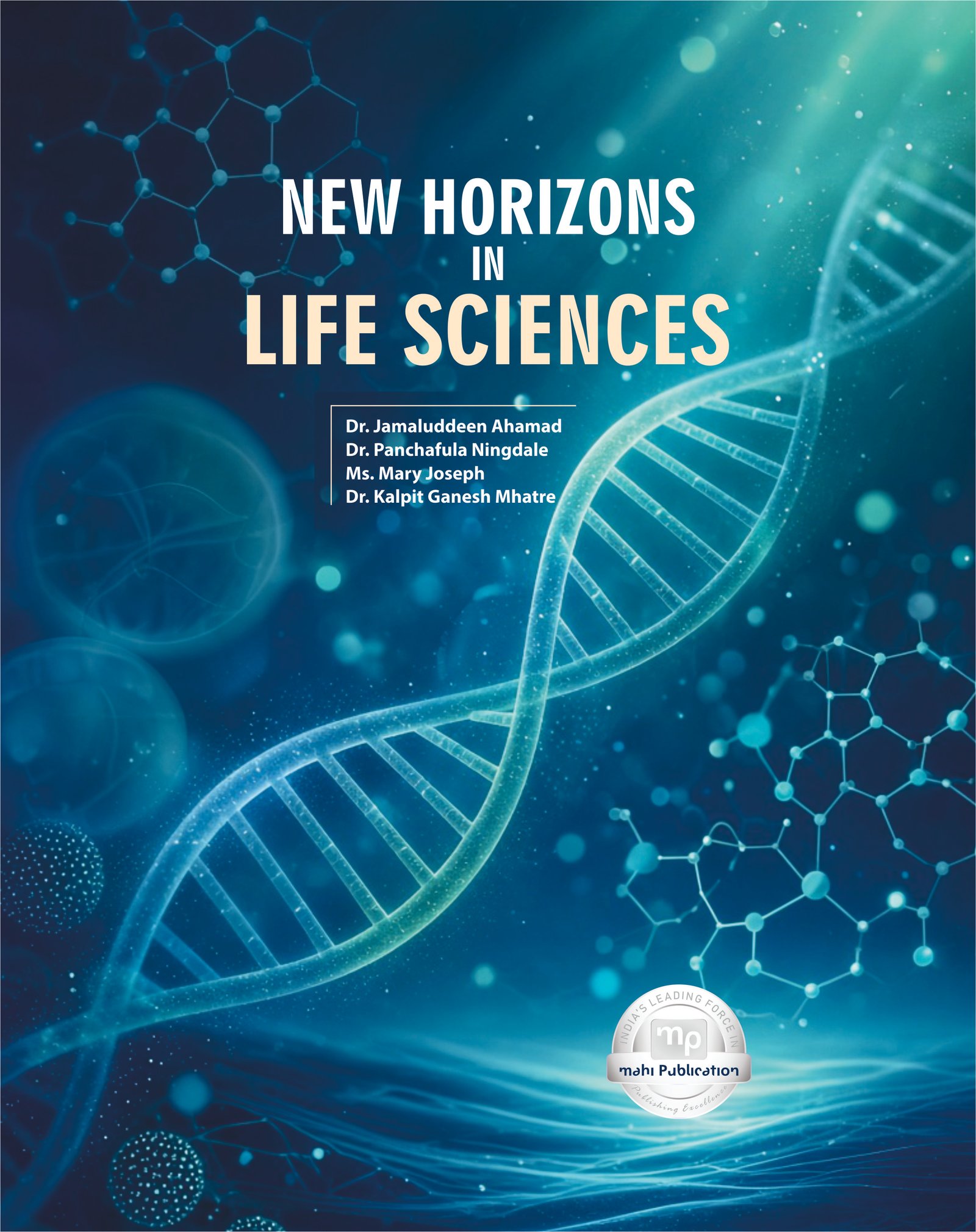 New Horizons In Life Sciences New Horizons In Life Sciences