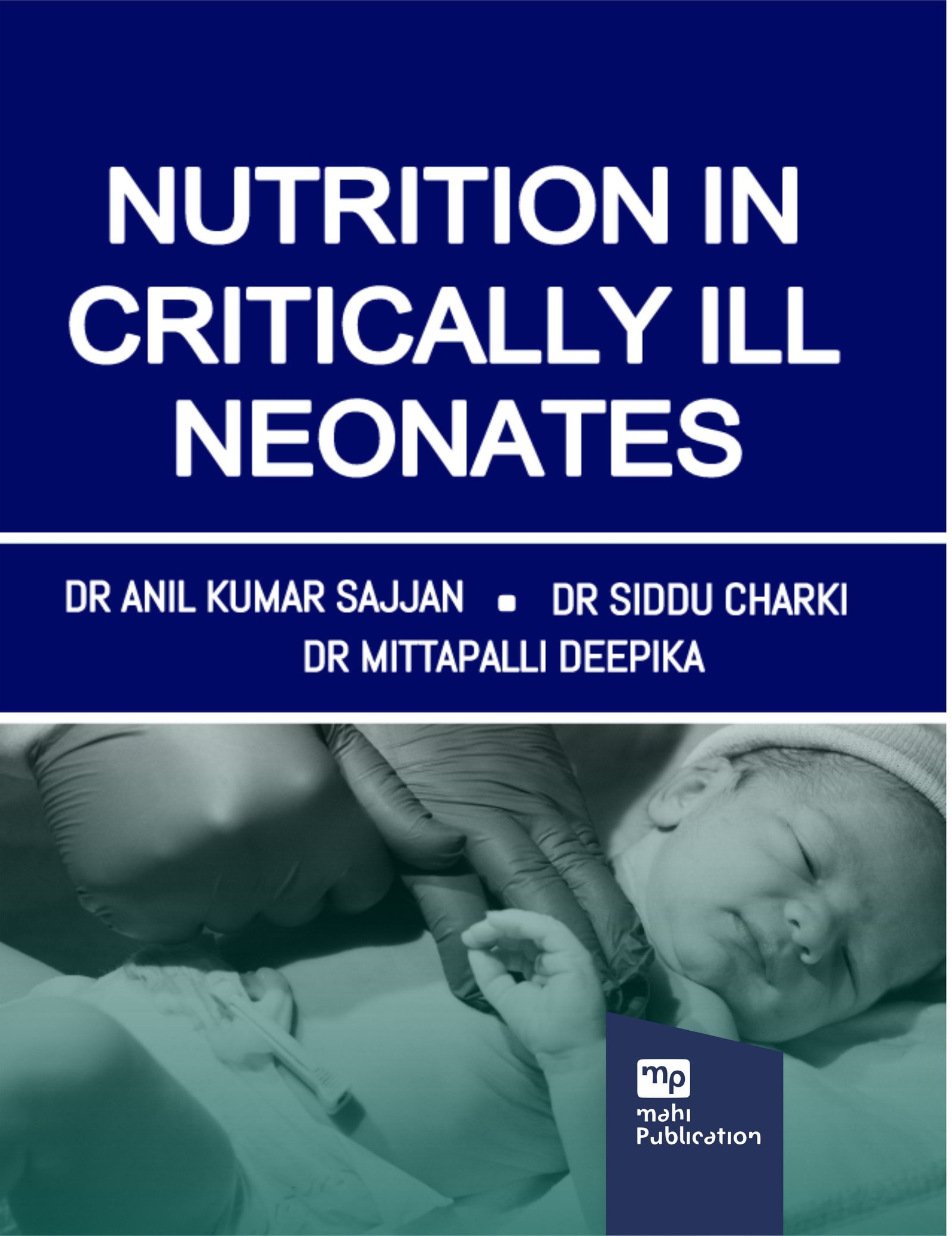 Nutrition In Critically ILL Neonates