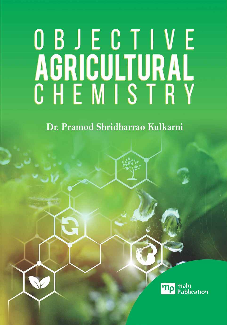 Objective Agricultural Chemistry