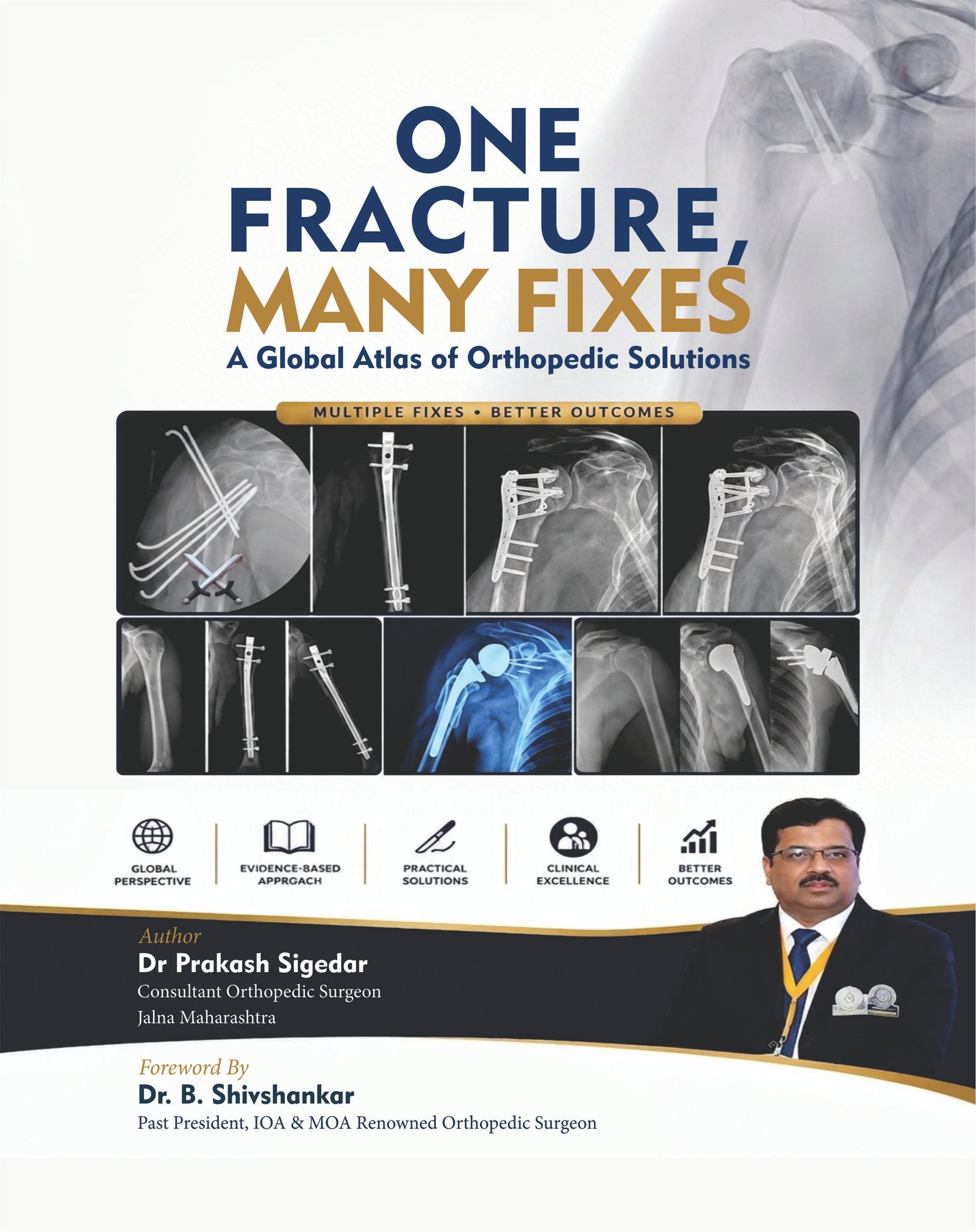 ONE FRACTURE, MANY FIXES: A Global Atlas of Orthopedic Solutions
