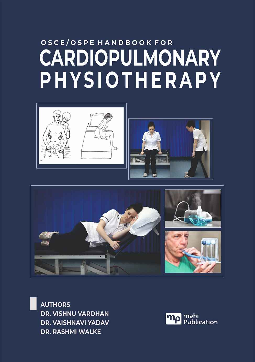 OSCE/OSPE Handbook for Cardiopulmonary Physiotherapy