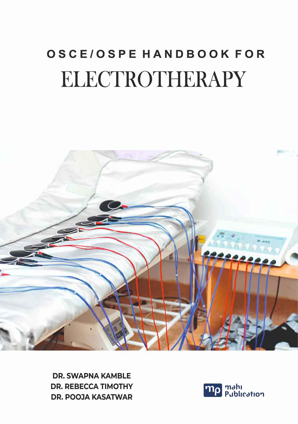 OSCE/OSPE Handbook for Electrotherapy