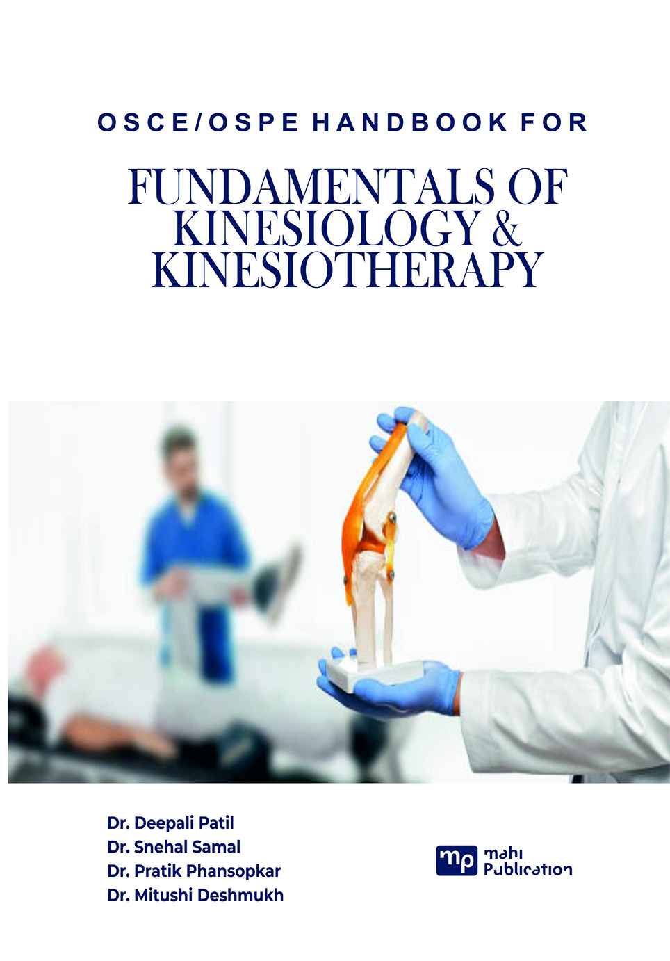 OSCE/OSPE Handbook for Fundamentals of Kinesiology & Kinesiotherapy