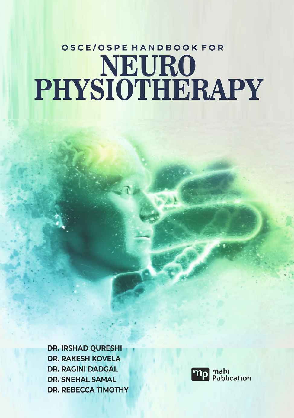 OSCE/OSPE Handbook for Neuro Physiotherapy